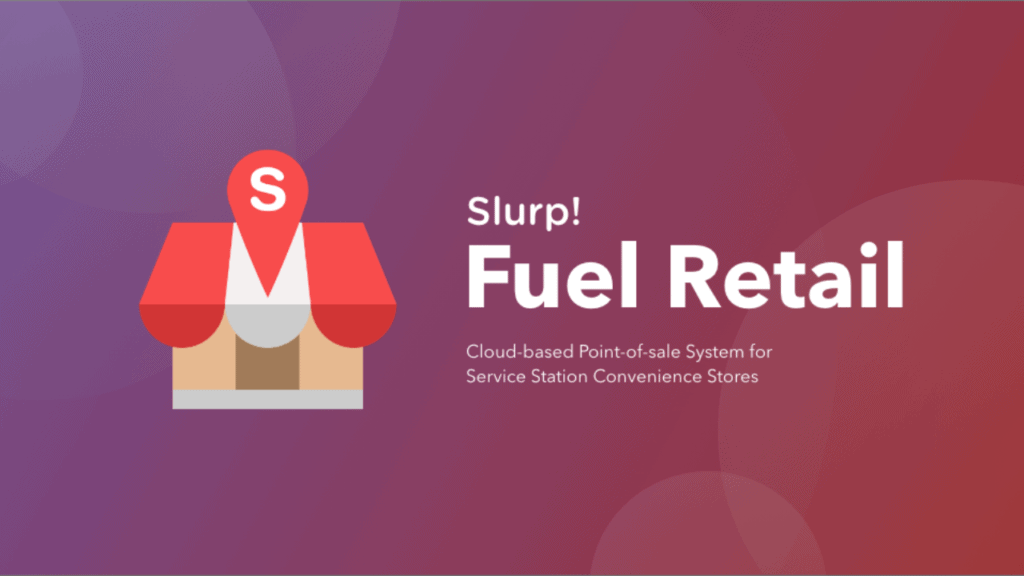 Slurp Fuel Retail